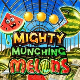 Mighty Munching Melons